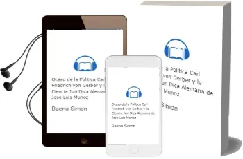 Descargar AudioLibro Ocaso de la Politica Carl Friedrich von Gerber y la Ciencia Juri Dica Alemana de Jose Luis Muñoz De Baena Simon año 2012
