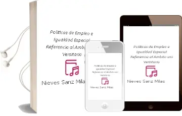 Descargar AudioLibro Politicas de Empleo e Igualdad: Especial Referencia al Ambito uni Versitario de Nieves Sanz Milas año 2012