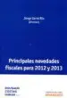 AudioLibro Principales Novedades Fiscales para 2012 y 2013 de Jorge Sarro Riu