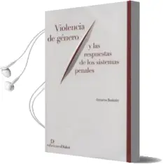 Descargar AudioLibro Violencia de Genero y las Respuestas de los Sistemas Penales de Encarna Bodelon año 2012