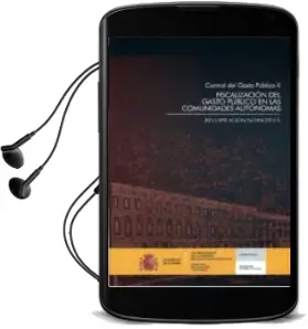 Descargar AudioLibro Control del Gasto Publico , ii: Fiscalizacion del Gasto Publico e n las Comunidades Autonomas. Recopilacion Normativa de Varios Autores año 2012