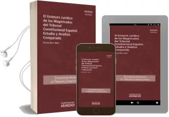 Descargar AudioLibro El Estatuto Juridico de los Magistrados del Tribunal Constitucion al Español. Estudio y Analisis Comparado de Antoni Abat I Ninet año 2012