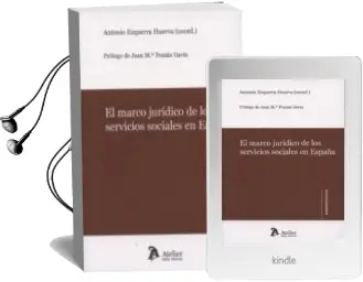 Descargar AudioLibro El Marco Juridico de los Servicios Sociales en España de Antonio Ezquerra Huerva año 2012