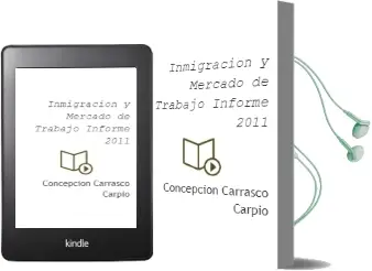 Descargar AudioLibro Inmigracion y Mercado de Trabajo. Informe 2011 de Concepcion Carrasco Carpio año 2012