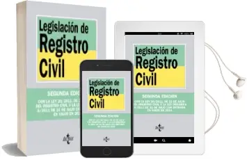 Descargar AudioLibro Legislacion de Registro Civil (2ª Ed.): Con la ley 20/2011 de 21 de Julio del Registro Civil y la ley Organica 8/2011 de 21 de Julio con Entrada en Vigor en 2014 de Varios Autores año 2012