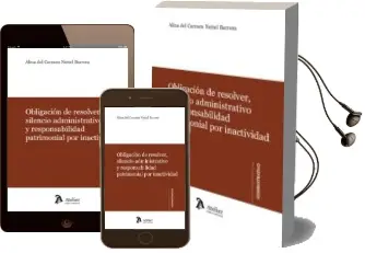 Descargar AudioLibro Obligacion de Resolver, Silencio Administrativo y Responsabilidad Patrimonial por Inadtividad de A. C. Nettel Barrera año 2012