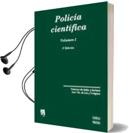Descargar AudioLibro Policia Cientifica (2 Vols) (5ª Ed.) de Francisco Anton Barbera año 2012