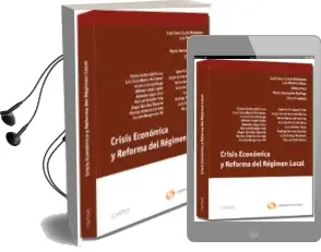 Descargar AudioLibro Crisis Economica y Reforma del Regimen Local de Luis Cosculluela Montaner año 2012