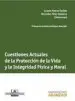 AudioLibro Cuestiones Actuales de la Proteccion de la Vida y la Integridad f Isica y Moral de Susana Huerta Tocildo