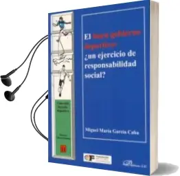 Descargar AudioLibro El Buen Gobierno Deportivo: ¿Un Ejercicio de Responsabilidad Soci al? de Miguel Maria Garcia Caba año 2012