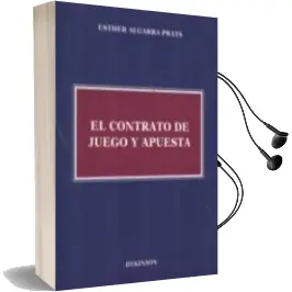 Descargar AudioLibro El Contrato de Juego y Apuesta de Esther Algarra Prats año 2012