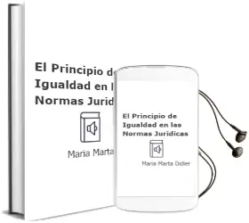 Descargar AudioLibro El Principio de Igualdad en las Normas Jurídicas de Maria Marta Didier año 2012