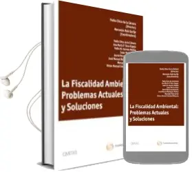 Descargar AudioLibro Fiscalidad Ambiental: Problemas Actuales y Soluciones de Pablo Chico De La Camara año 2012