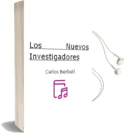 Descargar AudioLibro Los Nuevos Investigadores de Carlos Berbell año 2012