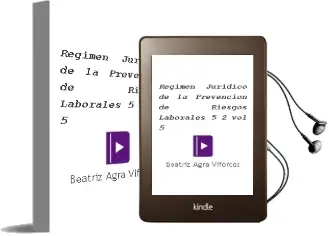 Descargar AudioLibro Regimen Juridico de la Prevencion de Riesgos Laborales 5.2 (Vol. 5) de Beatriz Agra Viforcos año 2012