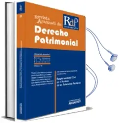 Descargar AudioLibro Revista Aranzadi de Derecho Patrimonial, nº 28: Responsabilidad c vil en el Ambito de las Relaciones Familiares de Maria Luisa Atienza Navarro año 2012