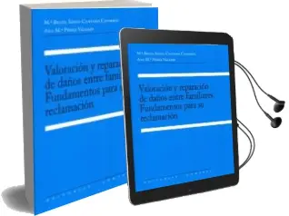Descargar AudioLibro Valoracion y Reparacion de Daños Entre Familiares de M Belen Sainz Cantero Caparros año 2012