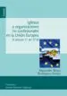 AudioLibro Iglesias y Organizaciones no Confesionales en la Union Europea el Articulo 17 del Tfue de Octavio Rodriguez Araujo