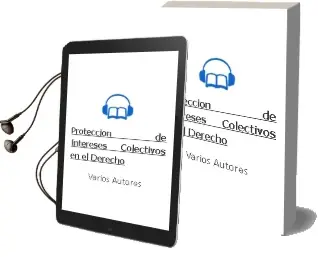 Descargar AudioLibro Proteccion de Intereses Colectivos en el Derecho de Varios Autores año 2012