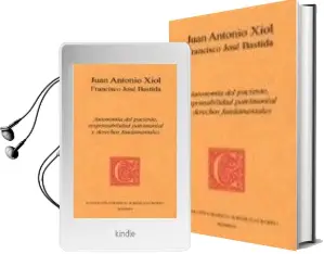 Descargar AudioLibro Autonomia del Paciente, Responsabilidad Patrimonial y Derechos fu Ndamentales de Juan Antonio Xiol año 2012