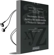Descargar AudioLibro Diccionario Tecnico Juridico del Medicamento y Productos Sanitari os de Enrique Sanchez De Leon Perez año 2012
