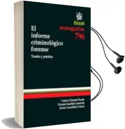Descargar AudioLibro El Informe Criminologico Forense: Teoria y Practica de Vicente Garrido Genoves año 2012