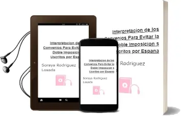 Descargar AudioLibro Interpretacion de los Convenios para Evitar la Doble Imposicion s Uscritos por España de Soraya Rodriguez Losada año 2012