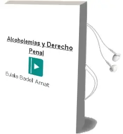 Descargar AudioLibro Alcoholemias y Derecho Penal de Eulalia Badell Amat año 2012
