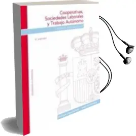Descargar AudioLibro Cooperativas, Sociedades Laborales y Trabajo Autonomo (9ª Ed.) de Varios Autores año 2012