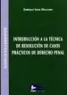 AudioLibro Introduccion a la Tecnica de Resolucion de Casos Practicos de der Echo Penal de Enrique Sanz Delgado