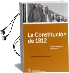 Descargar AudioLibro La Constitución de 1812 de Alberto Ramos Santana año 2012