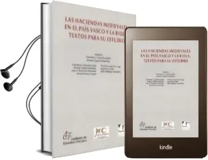 Descargar AudioLibro Las Haciendas Medievales en el Pais Vasco y la Rioja de Francisco J. Goicolea Julian año 2012