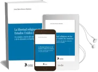 Descargar AudioLibro Libertad Religiosa en los Estados Unidos de America. un Estudio a Traves del Sistema Educativo y de la Educacion Infantil de I.M Briones Martinez año 2012