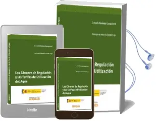 Descargar AudioLibro Los Canones de Regulacion y las Tarifas de Utilizacion del Agua de Ismael Jimenez Compaired año 2012