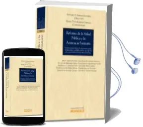 Descargar AudioLibro Reforma de la Salud Publica y la Asistencia Sanitaria de Antonio Sempere Navarro año 2012
