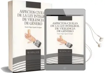 Descargar AudioLibro Aspectos Civiles de la ley Integral de Violencia de Genero de Ricardo Miguel Agueda Rodriguez año 2012
