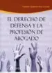 AudioLibro Derecho de Defensa y la Profesion de Abogado de Faustino Gutierrez Alviz Conradi