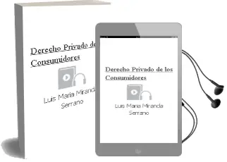 Descargar AudioLibro Derecho (Privado) de los Consumidores de Luis Maria Miranda Serrano año 2012
