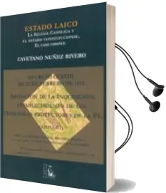 Descargar AudioLibro Estado Laico: La Iglesia Catolica y el Estado Constitucional. el Caso Español de Cayetano Nuñez Rivero año 2012