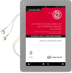 Descargar AudioLibro Garantias del Derecho de Propiedad Privada en Europa de Dolores Utrilla Fernandez Bermejo año 2012