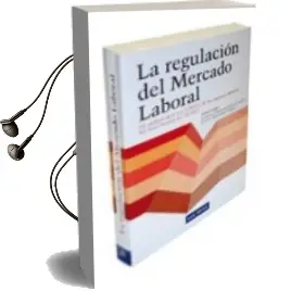Descargar AudioLibro La Regulacion del Mercado Laboral: Un Analisis de la ley 3/2012 y de los Aspectos Laborales del Real Derecho - ley 20/2012 de Varios Autores año 2012