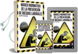 Descargar AudioLibro Marco Normativo de la Prevencion de Riesgos Laborales (5º Ed.) de Jose Maria Cortes Diaz año 2012