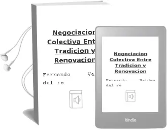 Descargar AudioLibro Negociacion Colectiva, Entre Tradicion y Renovacion de Fernando Valdes Dal Re año 2012