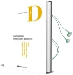 Descargar AudioLibro Neutralidad y Teoria del Derecho de Jordi Ferrer Beltran año 2012