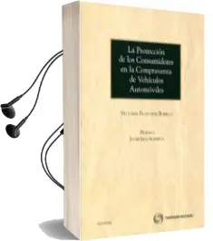 Descargar AudioLibro Proteccion de los Consumidores en la Compraventa de Vehiculos aut Omoviles de Victoria Picatoste Bobillo año 2012