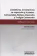 AudioLibro Confesiones: Declaraciones de Imputados y Acusados: Coimputados, Testigos Imputados y Testigo de Jose Miguel De La Rosa Cortina