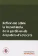AudioLibro Reflexions Sobre la Importancia de la Gestio en els Despatxos d´a Dvocats de Xavier Gracia