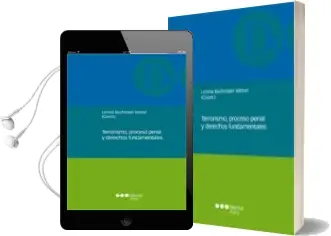 Descargar AudioLibro Terrorismo, Proceso Penal y Derechos Fundamentales de Lorena Bachmaier Winter año 2012