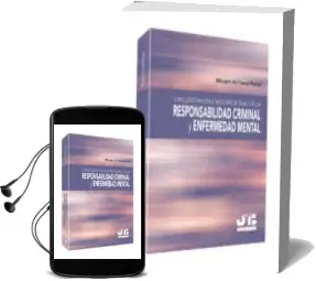 Descargar AudioLibro Circunstancias Modificadas de la Responsabilidad Criminal y Enfer Medad Mental de Miryam Al Fawal Portal año 2013