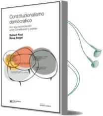 Descargar AudioLibro Constitucionalismo Democratico de Robert Post año 2013